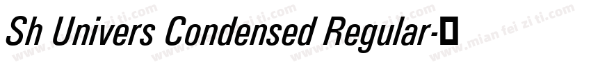 Sh Univers Condensed Regular字体转换